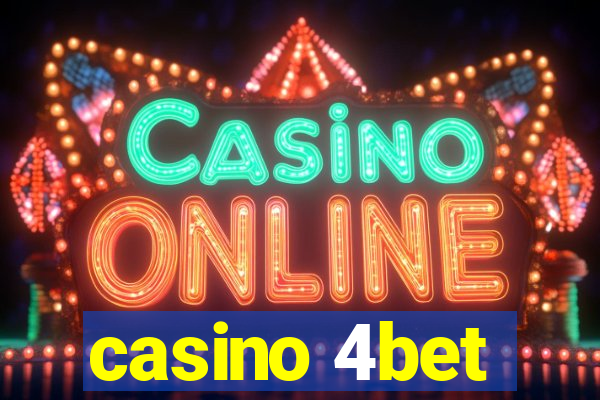 casino 4bet